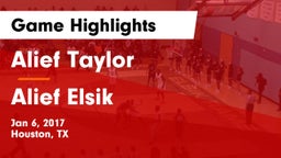 Alief Taylor  vs Alief Elsik  Game Highlights - Jan 6, 2017