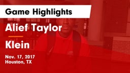 Alief Taylor  vs Klein  Game Highlights - Nov. 17, 2017