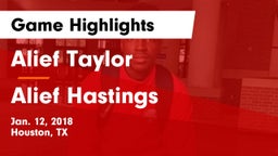 Alief Taylor  vs Alief Hastings  Game Highlights - Jan. 12, 2018