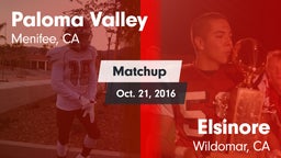 Matchup: Paloma Valley High vs. Elsinore  2016