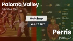 Matchup: Paloma Valley High vs. Perris  2017