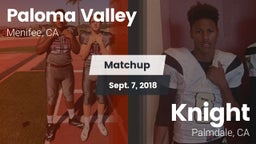 Matchup: Paloma Valley High vs. Knight  2018