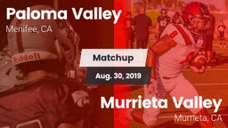 Matchup: Paloma Valley High vs. Murrieta Valley  2019
