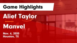 Alief Taylor  vs Manvel Game Highlights - Nov. 6, 2020