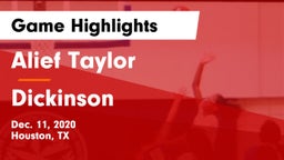 Alief Taylor  vs Dickinson Game Highlights - Dec. 11, 2020