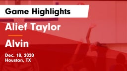 Alief Taylor  vs Alvin  Game Highlights - Dec. 18, 2020