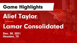 Alief Taylor  vs Lamar Consolidated Game Highlights - Dec. 30, 2021