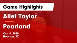 Alief Taylor  vs Pearland  Game Highlights - Oct. 6, 2020