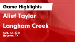 Alief Taylor  vs Langham Creek  Game Highlights - Aug. 12, 2021