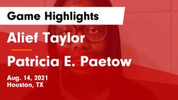 Alief Taylor  vs Patricia E. Paetow  Game Highlights - Aug. 14, 2021