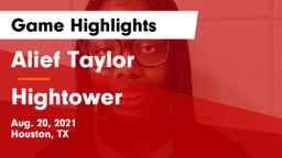 Alief Taylor  vs Hightower  Game Highlights - Aug. 20, 2021