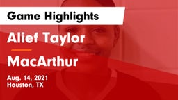 Alief Taylor  vs MacArthur  Game Highlights - Aug. 14, 2021