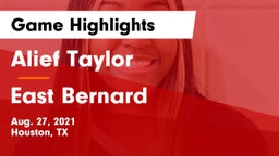 Alief Taylor  vs East Bernard  Game Highlights - Aug. 27, 2021
