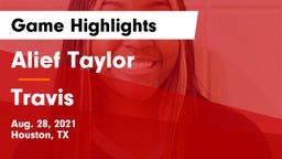 Alief Taylor  vs Travis  Game Highlights - Aug. 28, 2021