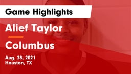 Alief Taylor  vs Columbus  Game Highlights - Aug. 28, 2021