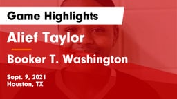 Alief Taylor  vs Booker T. Washington  Game Highlights - Sept. 9, 2021