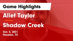 Alief Taylor  vs Shadow Creek  Game Highlights - Oct. 5, 2021