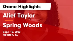 Alief Taylor  vs Spring Woods Game Highlights - Sept. 10, 2022