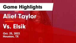 Alief Taylor  vs Vs. Elsik Game Highlights - Oct. 25, 2022