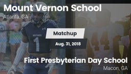 Matchup: Mount Vernon vs. First Presbyterian Day School 2018