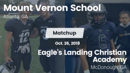 Matchup: Mount Vernon vs. Eagle's Landing Christian Academy  2018