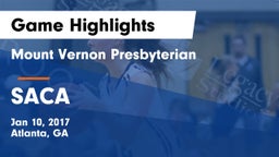 Mount Vernon Presbyterian  vs SACA Game Highlights - Jan 10, 2017