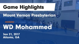 Mount Vernon Presbyterian  vs WD Mohammed Game Highlights - Jan 21, 2017