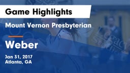 Mount Vernon Presbyterian  vs Weber Game Highlights - Jan 31, 2017