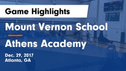 Mount Vernon School vs Athens Academy Game Highlights - Dec. 29, 2017