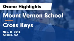 Mount Vernon School vs Cross Keys Game Highlights - Nov. 15, 2018