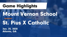 Mount Vernon School vs St. Pius X Catholic  Game Highlights - Jan. 25, 2020