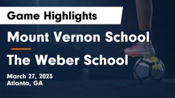 Mount Vernon School vs The Weber School Game Highlights - March 27, 2023