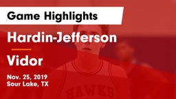 Hardin-Jefferson  vs Vidor  Game Highlights - Nov. 25, 2019