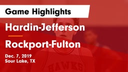 Hardin-Jefferson  vs Rockport-Fulton  Game Highlights - Dec. 7, 2019