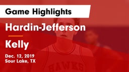 Hardin-Jefferson  vs Kelly  Game Highlights - Dec. 12, 2019