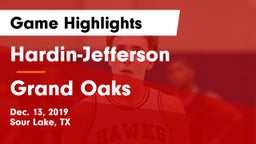 Hardin-Jefferson  vs Grand Oaks  Game Highlights - Dec. 13, 2019