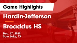 Hardin-Jefferson  vs Broaddus HS Game Highlights - Dec. 17, 2019