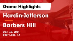 Hardin-Jefferson  vs Barbers Hill  Game Highlights - Dec. 30, 2021