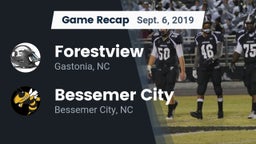 Recap: Forestview  vs. Bessemer City  2019