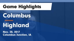 Columbus  vs Highland  Game Highlights - Nov. 28, 2017