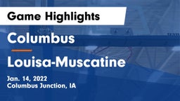 Columbus  vs Louisa-Muscatine  Game Highlights - Jan. 14, 2022