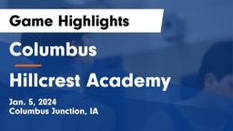 Columbus  vs Hillcrest Academy  Game Highlights - Jan. 5, 2024