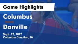 Columbus  vs Danville  Game Highlights - Sept. 22, 2022