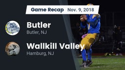 Recap: Butler  vs. Wallkill Valley  2018