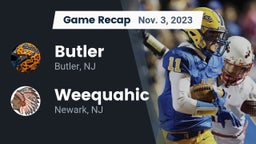 Recap: Butler  vs. Weequahic  2023