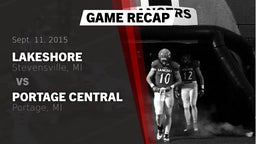 Recap: Lakeshore  vs. Portage Central  2015