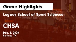 Legacy School of Sport Sciences vs CHSA Game Highlights - Dec. 8, 2020