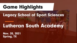 Legacy School of Sport Sciences vs Lutheran South Academy Game Highlights - Nov. 20, 2021