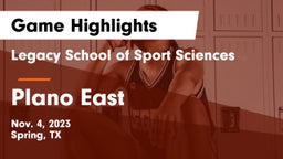 Legacy School of Sport Sciences vs Plano East  Game Highlights - Nov. 4, 2023