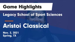 Legacy School of Sport Sciences vs Aristoi Classical Game Highlights - Nov. 2, 2021